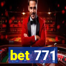 bet 771